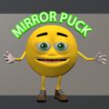 MirrorPuck