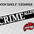 CRIME-ALLEY.jpg CRIME ALLEY SIGN BOOKSHELF PLAQUE