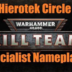 HC.jpg Hierotek Circle Killteam Specialist Nameplates