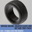 Tires_page-0009.jpg Pack of vintage racing, cheater slicks and hot rod tires for scale autos and dioramas! Scalable models