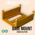 MAIN.jpeg Arduino 18650 3-Cells Holder BASE MOUNT