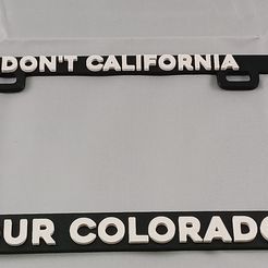 20230311_200152.jpg Don't cali our colorado political license plate frame