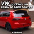 POST-2.jpg Golf MK7 GTI 3D PRINT Spoiler