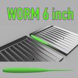 WORMVonnch ls as as ns MOLD 6 inch Worm Fishing Lure For 3D print , Cnc