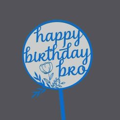 bday-bro.jpg Cake Topper - Birthday - Brother