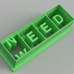 needweed.png Need Weed 420 cookie cutter for magic cookies