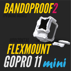 Bandproof2_GP11mini_GoPro9-12_FM-04.png BANDOPROOF 2 // FLEX MOUNT // HORIZONTAL CAM MOUNT // GOPRO 11 MINI