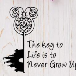 364539947_1009507753416131_7061676138114007354_n.jpg STL file Disney Key / Key to life Sign ? Never grow up / Magical key / wall decor・3D printable model to download
