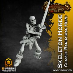 Skeleton-Barbarian-D.jpg Datei Skeletthorde - Klassischer Barbarenheld (32MM SCALE, PRE-SUPPORTED MINIATURE) herunterladen • Design für 3D-Drucker, Lion_Tower