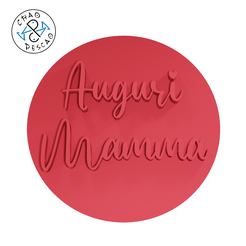 Stamp-Auguri-Mamma-Embosser-7cm-CP.png STL file Auguri Mamma - Embosser + Debosser - Cookie Cutter - Fondant - Polymer Clay・3D printer design to download