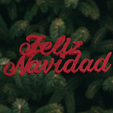 Feliz-Navidad-1.png Feliz Navidad | 3d printable merry christmas 3d model in Spanish