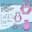 download.png Hexagon Drop 3 Clay Cutter - STL Digital File Download- 12 sizes and 2 Cutter Versions