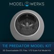 MODEL G@)WERKS TIE PREDATOR MODEL KIT 3D Downloadable STL Files. 1/72 Scale Full Model Kit. Tie Predator 1/72 Scale Tie Fighter