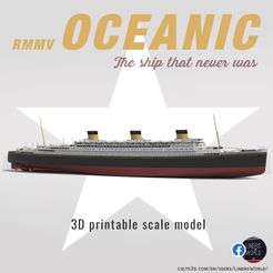 oceanic.jpg Archivo STL Imprimir RMMV OCEANIC III, el mega transatlántico de White Star Line que nunca existió・Objeto para impresora 3D para descargar