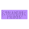 stranger prints flat v01.stl Stranger Prints - (Stranger Things) - sign