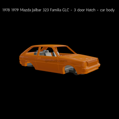 New-Project-2021-09-16T233000.798.png Fichier STL 1978 1979 Mazda Jailbar 323 Family GLC - 3 door Hatch - carrosserie de voiture・Plan pour impression 3D à télécharger
