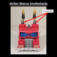 Striker-Manus-Smokestacks-3.png Striker Manus Smokestacks (Maketoys Optimus Prime)