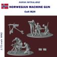 NorwegianMG.jpg Norwegian Colt Machine Gun  1/72 scale