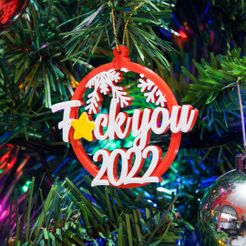 Fuck-you-2022.jpg Free STL file Christmas Sphere 2022・3D printable design to download