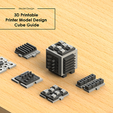 upload_image3.png 3D Printable Printer Model Design Cube Guide