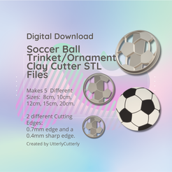 Cover-7.png Clay Cutter STL File Large Soccer Ball Trinket/Ornament  - Home Decor Digital File Download- 5 sizes and 2 Cutter Versions, cookie cutter