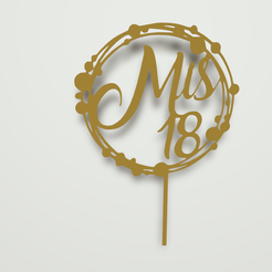 mis18.png Archivo STL Mis 18 TOPPER TORTA・Objeto imprimible en 3D para descargar