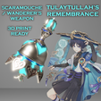 1.12.png Wanderer's Weapon -- Scaramouche -- Genshin Impact -- Tulaytullah's remembrance -- 3D Printable
