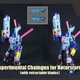 Y Experimental Chaingun aCe ne Wt) UTE CLC ET CS} Experimental Chaingun for Rotorstorm (with retractable blades)