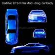 Nuevo-proyecto-2021-12-20T164424.038.png Cadillac CTS-V Pro Mod - drag car body