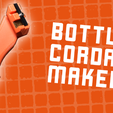 test_thumb.PNG Bottle Cordage Maker V3
