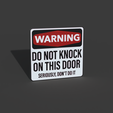 warning_do_not_knock_2023-Nov-21_10-29-14PM-000_CustomizedView25667892410.png Warning Do Not Knock Sign