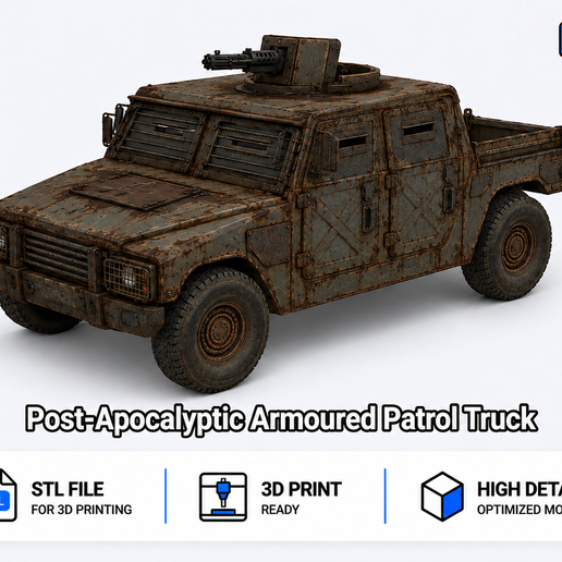 Post-Apocalyptic Armoured Patrol Truck | 3D Print STL File