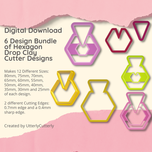 6 Designs Hexagon Drop Clay Cutter - STL Digital File Download- 12 sizes and 2 Cutter Versions 3D model