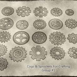 01.jpg Cogs, Gears and Sprockets Group 1 [21 different styles and sizes] for Crafting Steampunk ,Mechanical, War Game theme terrain