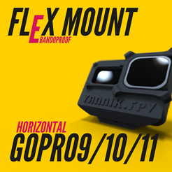 FlexMount_Cults3D_Graphics_Zeichenfläche-1-05.png STL file BANDOPROOF FLEXMOUNT // GOPRO9&10&11 HORIZONTAL // FPV TOOLLESS CAMERA MOUNT SYSTEM・Model to download and 3D print