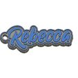 name.jpg Rebecca keychain name
