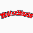 Screenshot-2024-03-30-122647.png WALLEY WORLD (NATIONAL LAMPOON's VACATION) Logo Display by MANIACMANCAVE3D