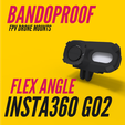 Custom_Bandoproof_Mounts_02-11.png BANDOPROOF FLEXANGLE// INSTA360 GO2 // FPV TOOLLESS CAMERA MOUNT SYSTEM