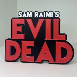 IMG_2129.jpeg SAM RAIMI'S EVIL DEAD Logo Display by MANIACMANCAVE3D