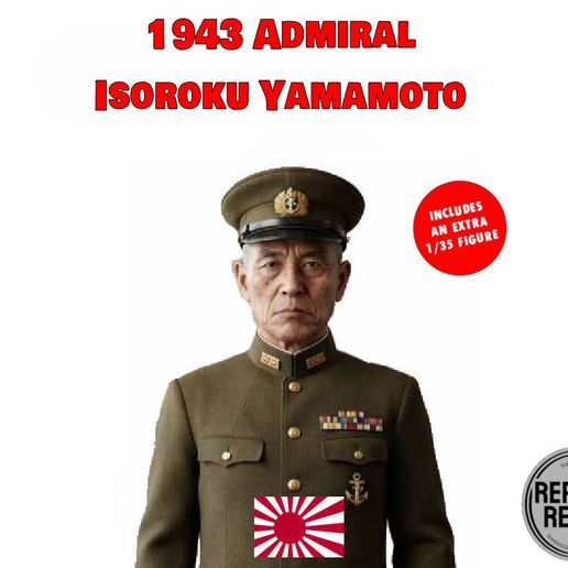 1943 Admiral Isoroku Yamamoto