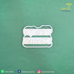 Te-Amo-Mama-7.5-cm-v1.png STL file Mother's day cookie cutter・3D printer design to download