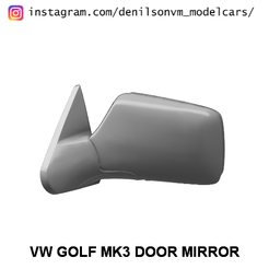 mk3.png Fichier STL VW GOLF MK3 MIROIR DE PORTE・Idée pour impression 3D à télécharger
