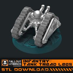 Infantry-Tank-Tread-Legs.jpg Archivo 3D Patas de Tanques de Infantería de 28mm・Idea de impresión 3D para descargar, FalloutHobbies
