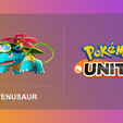 Diapositiva2.png Venusaur - Pokemon Unite