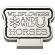 Wild-Flowers-and-Wild-Horses.png Wild Flowers and Wild Horses Freshie Mold With Matching Vent Clips STL