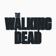 Captura-de-ecrã-2024-03-30-181335.png The Walking Dead Logo 3D