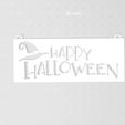 HappyHalloweenSign1-3.png Happy Halloween Sign with Witch Hat, With and Without Loops to Hang, 2D Wall Sign