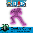 Marketing_Mr2ImpelDown.png MR.2 (IMPEL DOWN) COOKIE CUTTER / ONE PIECE
