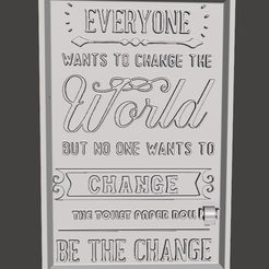 BE-THE-CHANGE.jpg Archivo STL sea el signo de cambio・Modelo para descargar y imprimir en 3D