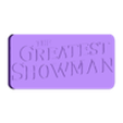 The Greatest Showman.stl 3D MULTICOLOR LOGO/SIGN - The Greatest Showman